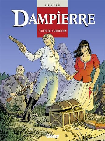 Couverture du livre « Dampierre Tome 10 ; l'or de la corporation » de Swolfs et Legein aux éditions Glenat