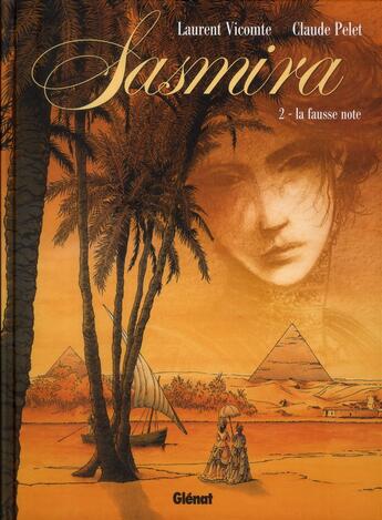 Couverture du livre « Sasmira Tome 2 : la fausse note » de Claude Pelet et Laurent Vicomte aux éditions Glenat