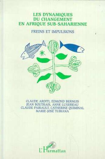 Couverture du livre « Les dynamiques du changement en afrique sub-saharienne - freins et impulsions » de  aux éditions L'harmattan