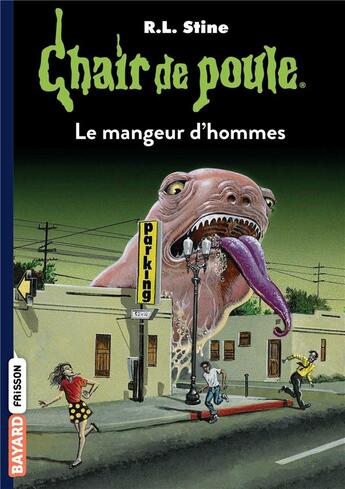 Couverture du livre « Chair de poule Tome 41 : le mangeur d'hommes » de R. L. Stine aux éditions Bayard Jeunesse