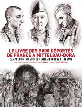 Couverture du livre « Le livre des 9000 déportés de Mittelbau-Dora » de Laurent Thiery aux éditions Cherche Midi