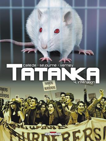 Couverture du livre « Tatanka Tome 4 ; infiltration » de Callede+Sejourne+Ver aux éditions Delcourt