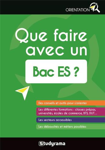 Couverture du livre « Que faire avec un bac ES ? » de Sonia Tarrada aux éditions Studyrama