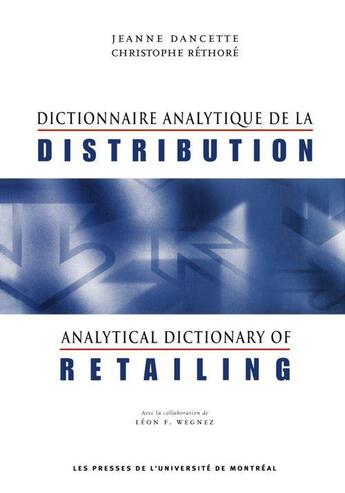 Couverture du livre « Dictionnaire analytique de la distribution » de Jeanne Dancette et Christophe Rethore aux éditions Pu De Montreal