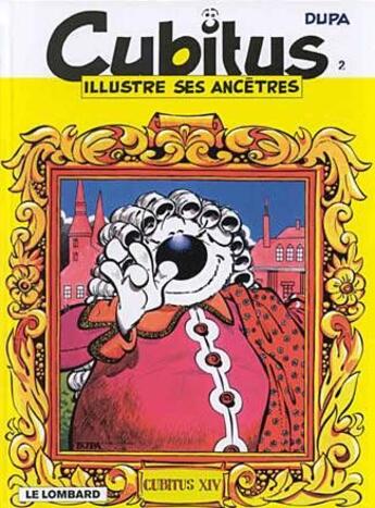 Couverture du livre « Cubitus T.2 ; Cubitus illustre ses ancêtres » de Dupa aux éditions Lombard