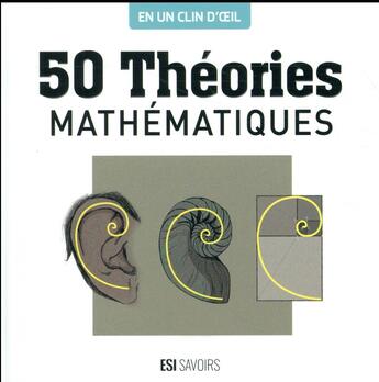 Couverture du livre « 50 théories mathématiques » de Marc Bousquet aux éditions Editions Esi