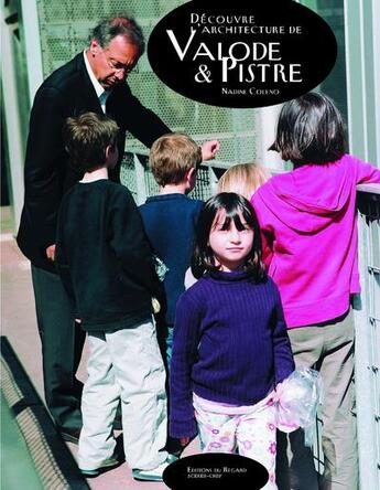 Couverture du livre « Découvre l'architecture de Valode & Pistre » de Nadine Coleno aux éditions Le Regard