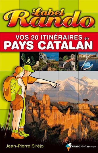 Couverture du livre « Vos 20 itinéraires en pays catalan » de Jean-Pierre Sirejol aux éditions Glenat