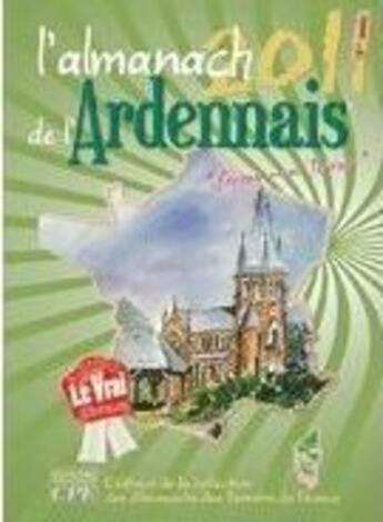 Couverture du livre « L'almanach de l'ardennais (édition 2011) » de  aux éditions Communication Presse Edition