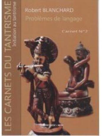 Couverture du livre « Problèmes de langage ; carnet t.2 » de Robert Blanchard aux éditions Presses Du Midi