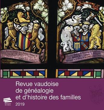 Couverture du livre « Revue vaudoise de genealogie et d'histoire des familles 2019, 32e ann ee » de Rochat Loic aux éditions Alphil