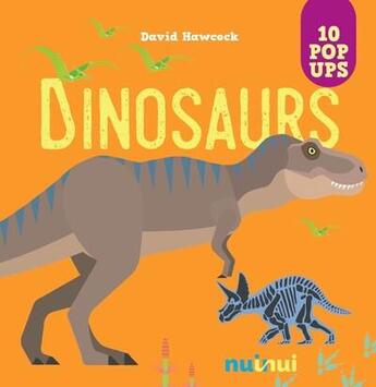 Couverture du livre « Dinosaurs : 10 pop ups » de David Hawcock aux éditions Nuinui Jeunesse