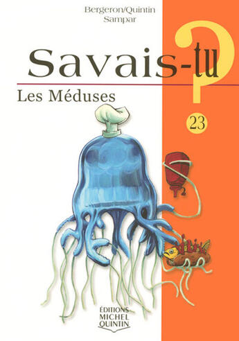 Couverture du livre « Les méduses » de Alain M. Bergeron aux éditions Michel Quintin