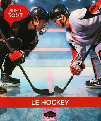 Couverture du livre « Le hockey » de Jessica Lupien aux éditions Les Malins