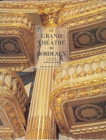 Couverture du livre « Le grand theatre de bordeaux » de  aux éditions William Blake & Co