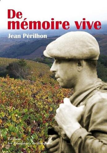 Couverture du livre « De mémoire vive » de Jean Perilhon aux éditions Les Passionnes De Bouquins