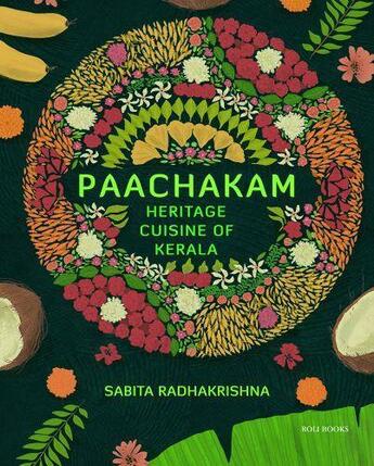 Couverture du livre « Paachakam heritage cuisine of kerala » de Sabita Radhakrishna aux éditions Acc Art Books