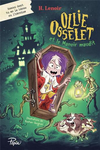 Couverture du livre « Olie Osselet et le Manoir maudit » de Bastien Quignon et H Lenoir aux éditions Sarbacane