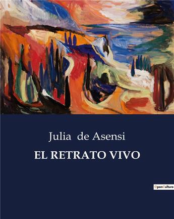 Couverture du livre « EL RETRATO VIVO » de De Asensi Julia aux éditions Culturea