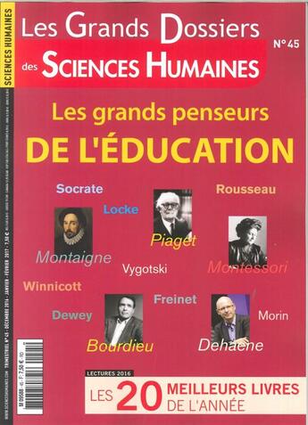 Couverture du livre « Sciences humaines gd n 45 les grands penseurs de l'education nov.2016 » de  aux éditions Sciences Humaines