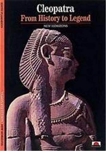 Couverture du livre « Cleopatra from history to legend (new horizons) » de Flammarion Edith aux éditions Thames & Hudson