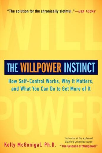 Couverture du livre « The Willpower Instinct » de Mcgonigal Kelly aux éditions Penguin Group Us