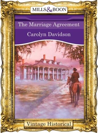 Couverture du livre « The Marriage Agreement (Mills & Boon Historical) » de Davidson Carolyn aux éditions Mills & Boon Series