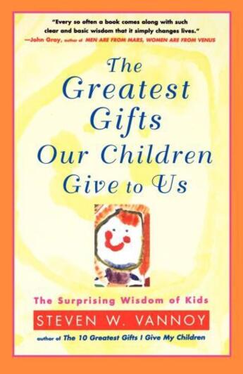 Couverture du livre « The Greatest Gifts Our Children Give to Us » de Vannoy Steven W aux éditions Touchstone