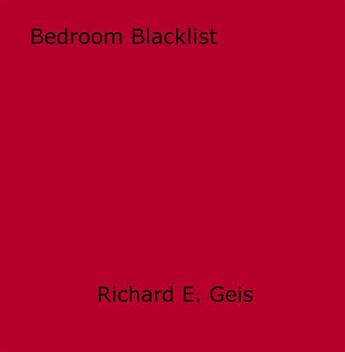 Couverture du livre « Bedroom Blacklist » de Richard E. Geis aux éditions Epagine