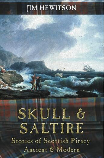 Couverture du livre « Skull and Saltire » de Hewitson Jim aux éditions Black & White Publishing