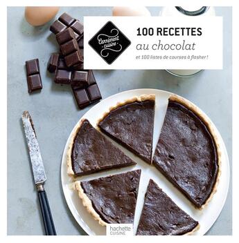 Couverture du livre « 100 recettes au chocolat ; moelleux, coulants, fondants » de  aux éditions Hachette Pratique