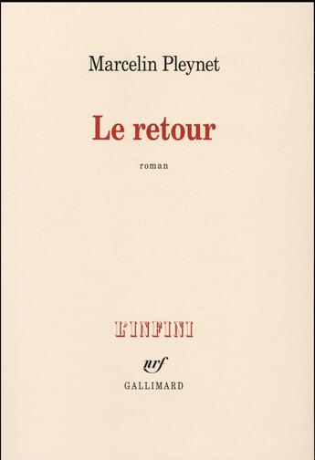 Couverture du livre « Le retour » de Marcelin Pleynet aux éditions Gallimard