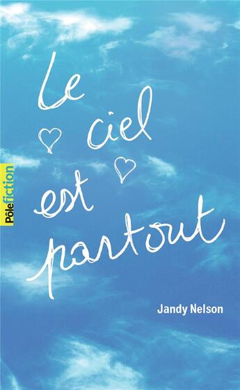 Couverture du livre « Le ciel est partout » de Jandy Nelson aux éditions Gallimard-jeunesse