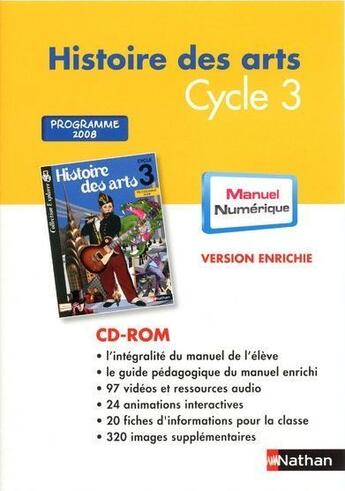 Couverture du livre « Histoire des arts ; cycle 3 ; DVD-Rom manuel numérique » de  aux éditions Nathan