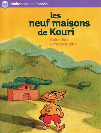 Couverture du livre « Les neuf maisons de Kouri » de Ubac/Blain aux éditions Nathan