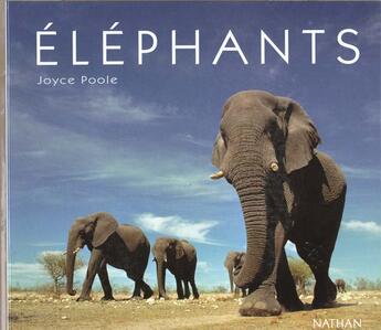 Couverture du livre « Les éléphants » de Joyce Poole aux éditions Nathan