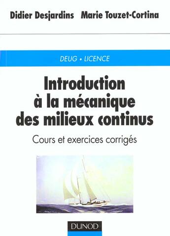 Couverture du livre « Introduction a la mecanique des milieux continus » de Desjardin aux éditions Dunod