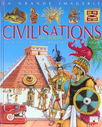 Couverture du livre « Civilisations du soleil » de Chaffin/Rochut aux éditions Fleurus