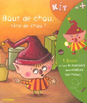 Couverture du livre « Bout de chou, tete de chou ! » de Clotilde Cacheux aux éditions Fleurus