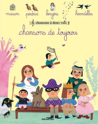 Couverture du livre « Chansons de toujours » de Caroline Dall'Ava aux éditions Lito