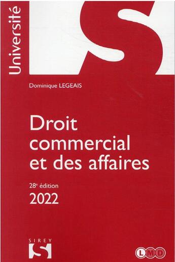 Couverture du livre « Droit commercial et des affaires (édition 2022) » de Dominique Legeais aux éditions Sirey