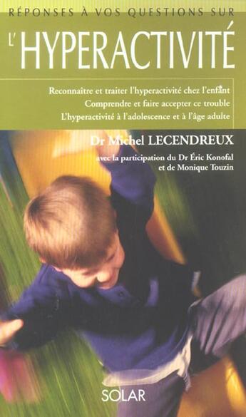 Couverture du livre « L'hyperactivite » de Michel Lecendreux aux éditions Solar