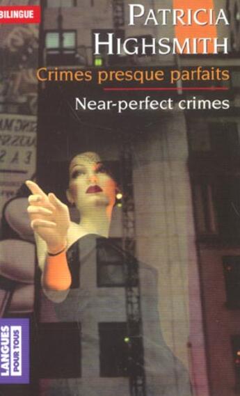 Couverture du livre « Crimes presque parfaits » de Patricia Highsmith aux éditions Langues Pour Tous