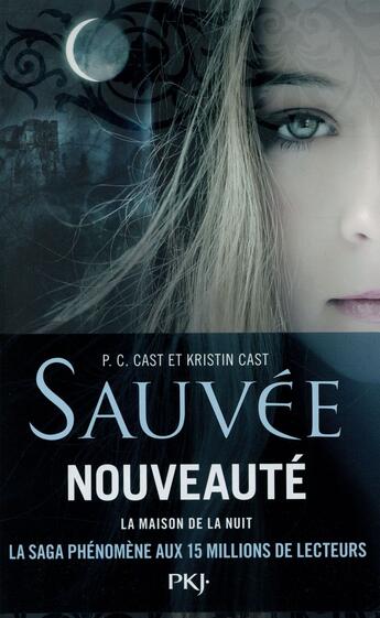 Couverture du livre « La maison de la nuit Tome 12 : sauvée » de Kristin Cast et Phyllis C. Cast aux éditions Pocket Jeunesse