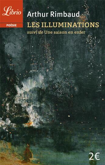 Couverture du livre « Les illuminations ; une saison en enfer » de Arthur Rimbaud aux éditions J'ai Lu