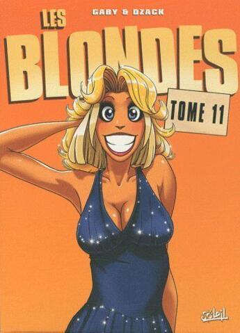 Couverture du livre « Les blondes ; COFFRET VOL.6 ; T.11 ET T.12 » de Dzack et Gaby aux éditions Soleil