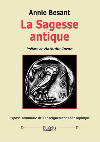 Couverture du livre « La sagesse antique » de Annie Besant aux éditions Dualpha