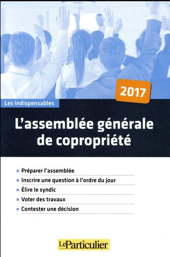 Couverture du livre « L'assemblée générale de copropriété (édition 2017) » de  aux éditions Le Particulier