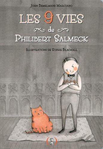 Couverture du livre « Les 9 vies de Philibert Salmeck » de John Bemelmans Marciano et Sophie Blackall aux éditions Des Grandes Personnes