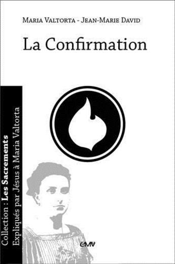 Couverture du livre « La confirmation » de Maria Valtorta et Jean-Marie David aux éditions R.a. Image